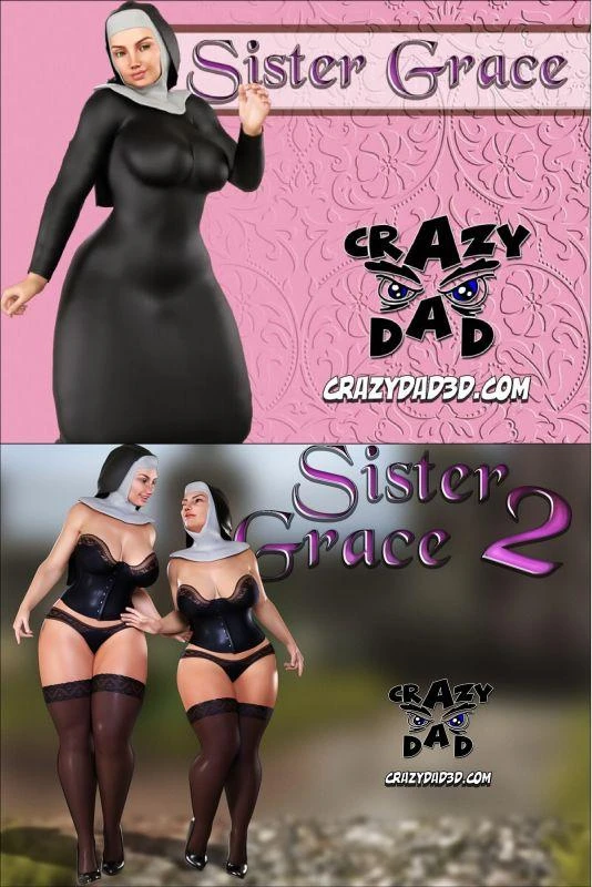 Crazy Dad - Sister Grace 1+2