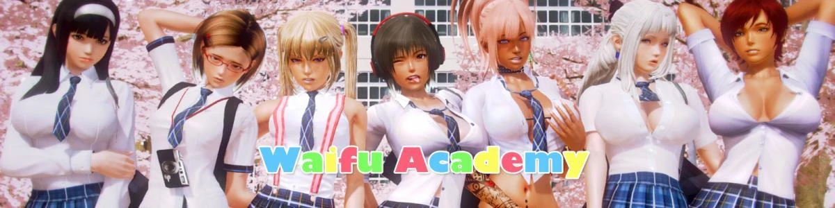 Waifu Academy [InProgress, 0.9.9] [2018]