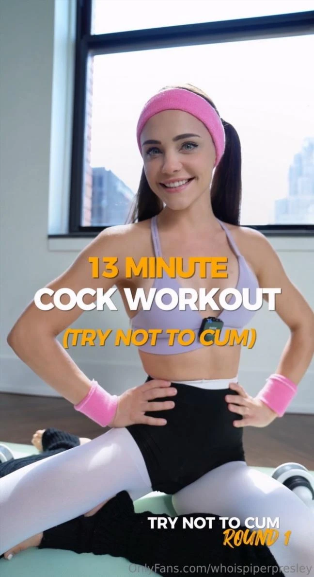 Piper Presley - Guided JOI 13 minute Cock Workout Try not to cum 1920p