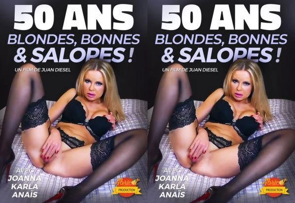 50 Ans Blondes Bonnes Et Salopes (2018) 720p