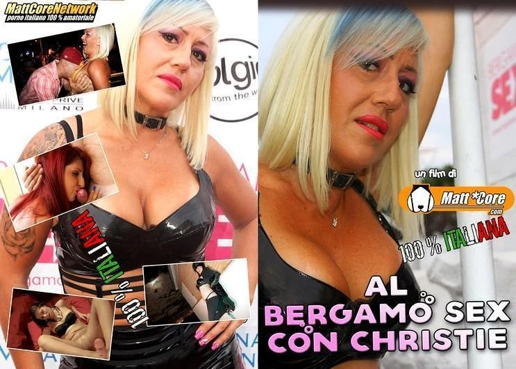 Al Bergamo Sex con Christie