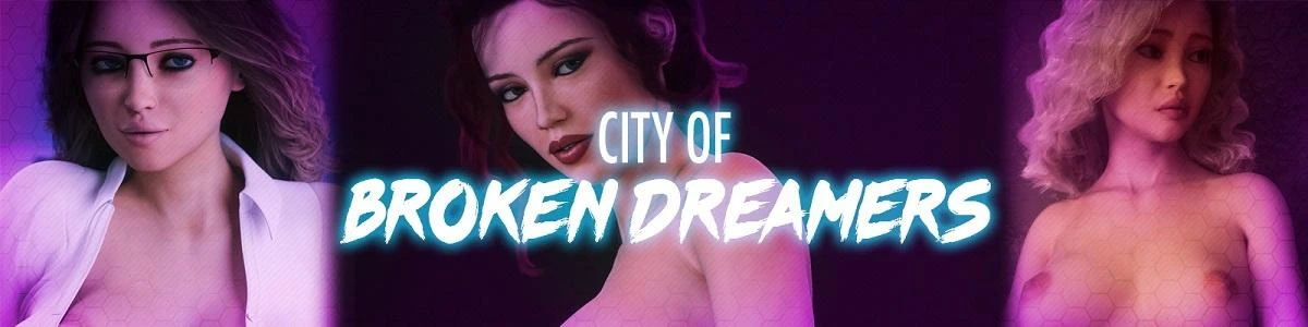 City of Broken Dreamers [v1.08.1 Eng + Walkthrough] [uncen] [2019] [Eng+Rus]