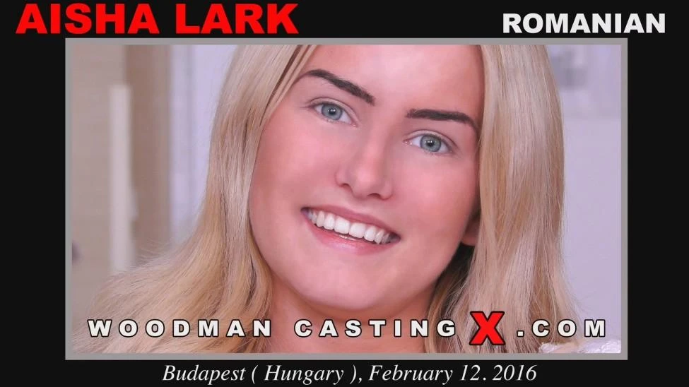 WoodmanCastingX - Aisha Lark - Casting X 191 - SD/1080p