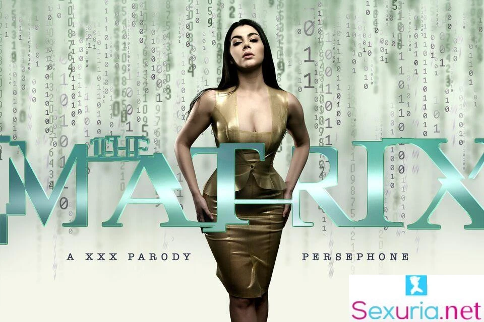 VR Cosplay X - Valentina Nappi - The Matrix: Persephone A XXX Parody