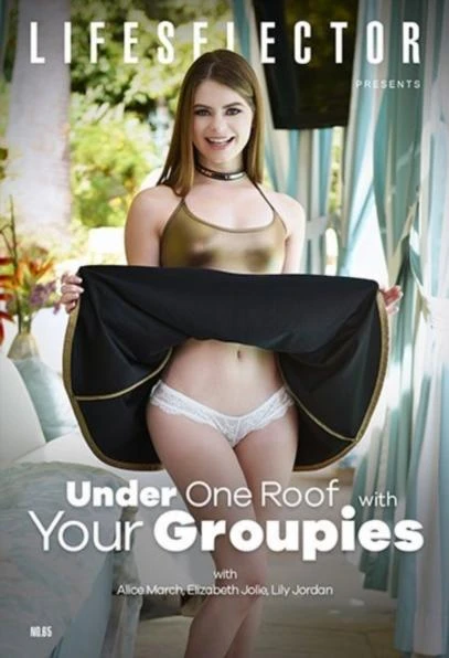 Under One Roof With Your Groupies (2022)