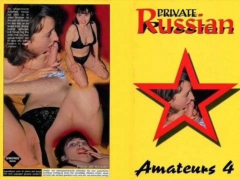 Private Russian Amateurs 4 [1990]