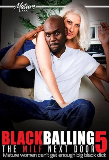 Blackballing The MILF Next Door 5 (2024)