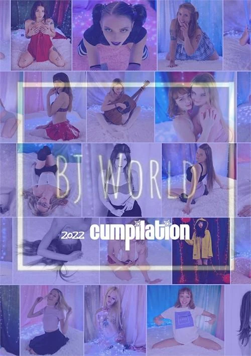 BJ World 2022 Cumpilation