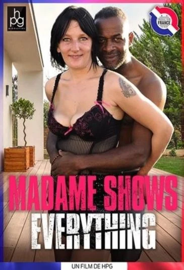 Madame Shows Everything