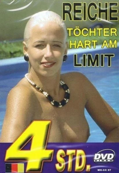 Reiche Tochter hart am Limit [2004]