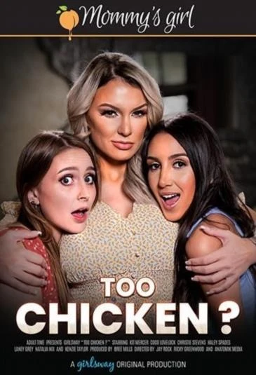 Too Chicken