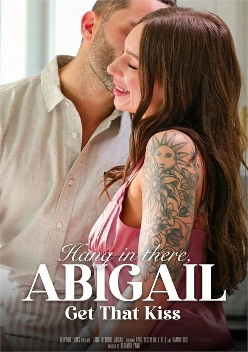Hang In There Abigail - Get That Kiss 1080p