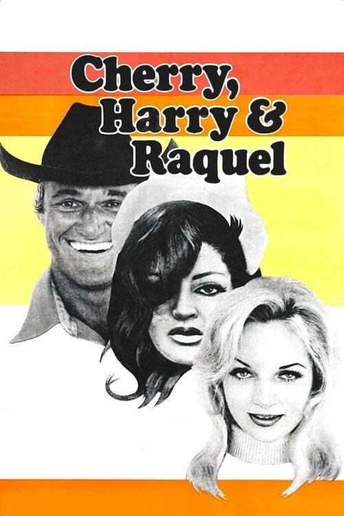 Cherry Harry and Raquel 1970