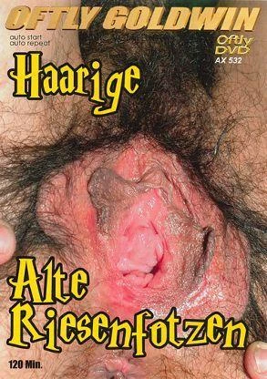 Haarige Alte Riesenfotzen