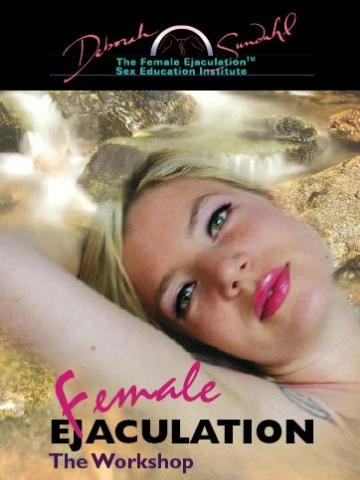 Female Ejaculation: The Workshop - 960p